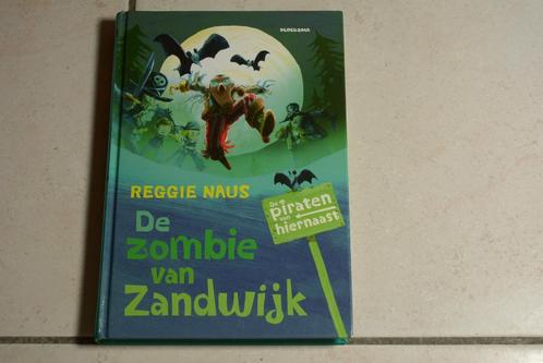 De piraten van hiernaast De zombie van Zandwijk  Reggie Naus, Boeken, Kinderboeken | Jeugd | onder 10 jaar, Zo goed als nieuw
