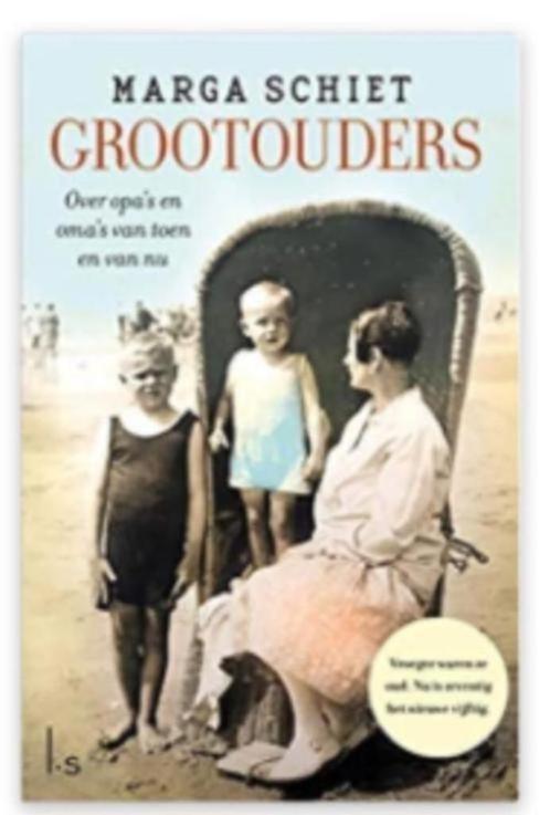 Grootouders (Over opa's en oma's van toen en van nu), Boeken, Geschiedenis | Vaderland, Zo goed als nieuw, Ophalen of Verzenden