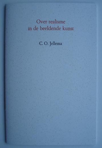 C.O. Jellema -Over realisme in de beeldende kunst-Gesigneerd