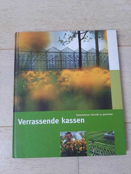 Verrassende kassen - 9789021544847 - tuinbouw glastuinbouw, Boeken, Overige Boeken, Ophalen of Verzenden