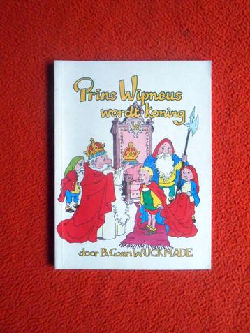 Wipneus en Pim: Prins Wipneus wordt koning (eerste druk)
