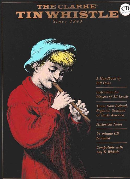 The Clarke Tin Whistle Met CD ( 4540 ), Muziek en Instrumenten, Bladmuziek, Zo goed als nieuw, Verzenden