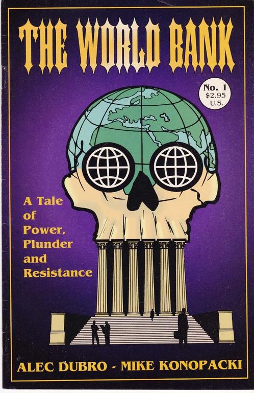 The World Bank. A tale of Power, Plunder and Resistance, Boeken, Stripboeken, Zo goed als nieuw, Ophalen of Verzenden