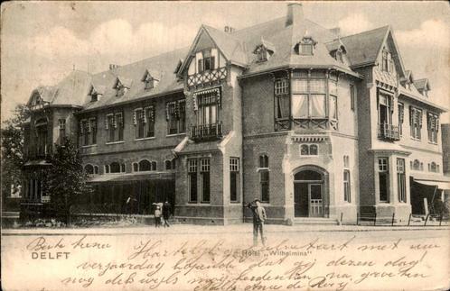 Delft - Hotel Wilhelmina, Verzamelen, Ansichtkaarten | Nederland, Gelopen, Zuid-Holland, Voor 1920, Ophalen of Verzenden