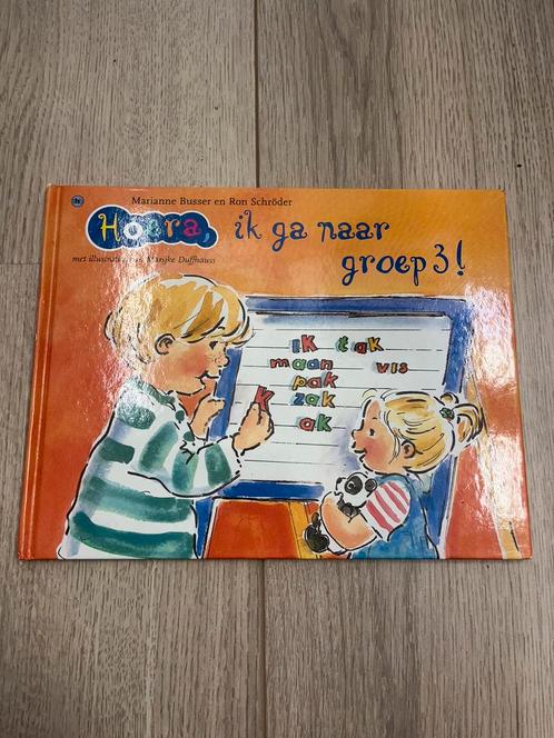 Marianne Busser - Hoera, ik ga naar groep 3!, Boeken, Kinderboeken | Jeugd | onder 10 jaar, Zo goed als nieuw, Ophalen of Verzenden