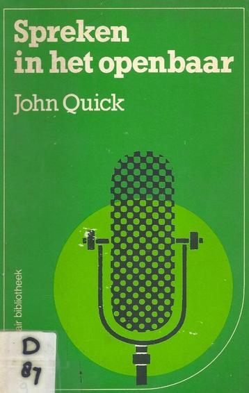 John Quick - Spreken in het openbaar                        