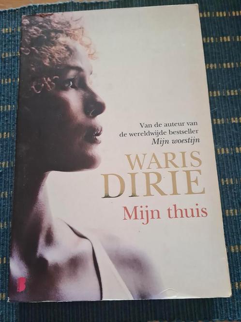 Waris Dirie - Mijn thuis, Boeken, Literatuur, Ophalen of Verzenden