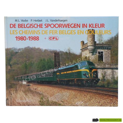 De Belgische spoorwegen in kleur + cfl 1980-1988, Boeken, Geschiedenis | Wereld, Gelezen, Europa, 20e eeuw of later, Ophalen of Verzenden