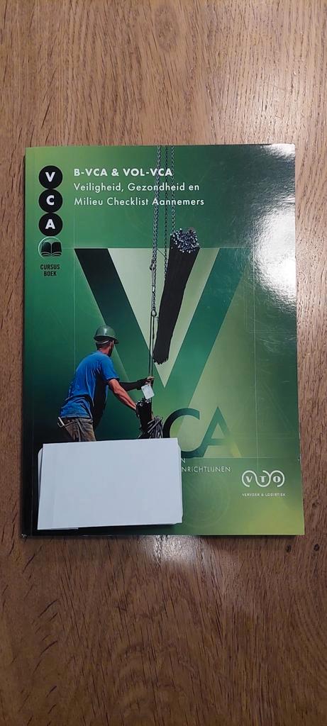 B-VCA en VCA VOL Veiligheid, Gezondheid en Milieu Checklist, Boeken, Studieboeken en Cursussen, Zo goed als nieuw, Ophalen of Verzenden