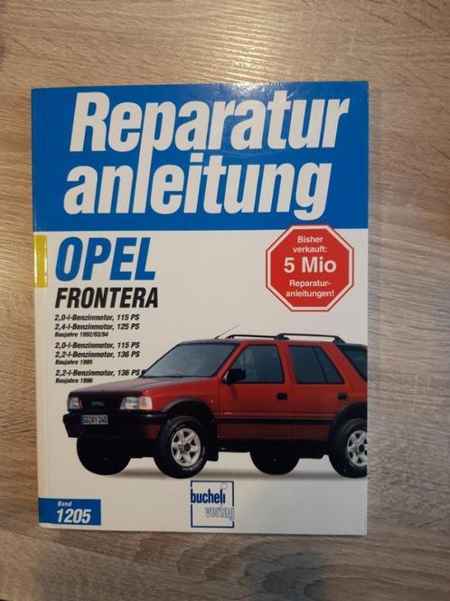 Opel Frontera 2.0 2.2 2.4 benzine Bucheli werkplaatshandboek, Boeken, Auto's | Boeken, Gelezen, Opel, Ophalen of Verzenden