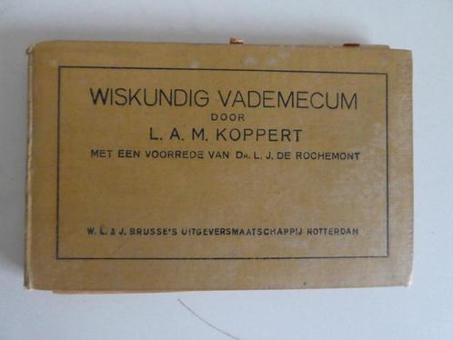 Wiskundig Vademecum L.A.M. Koppert 1912, Antiek en Kunst, Antiek | Boeken en Bijbels, Ophalen of Verzenden
