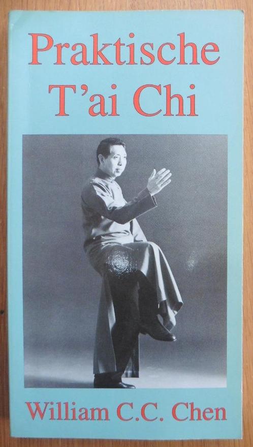 Praktische T'ai Chi – William C.C. Chen, Boeken, Esoterie en Spiritualiteit, Zo goed als nieuw, Instructieboek, Overige onderwerpen