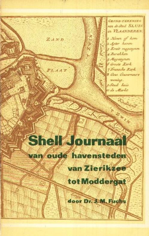Shell Journaal van oude havensteden van Zierikzee tot Modder, Boeken, Geschiedenis | Vaderland, Gelezen, Verzenden