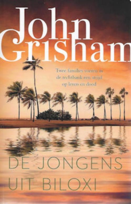 John Grisham : De jongens van Biloxi, Boeken, Thrillers, Gelezen, Ophalen of Verzenden