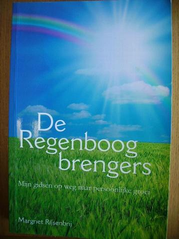 De Regenboogbrengers - Margriet Rijsenbrij  Mijn gidsen op w