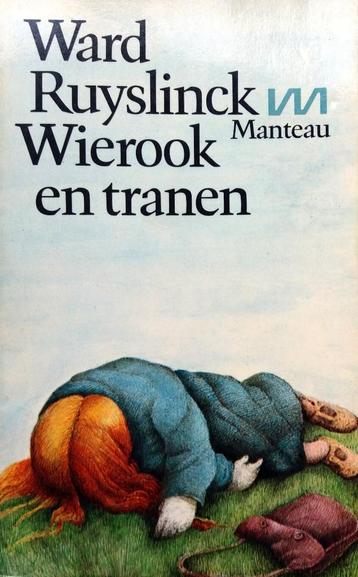 Ward Ruyslinck - Wierook en tranen (Ex.3) 