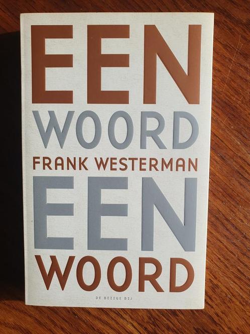 Frank Westerman | Een Woord een Woord, Boeken, Literatuur, Zo goed als nieuw, Nederland, Ophalen of Verzenden