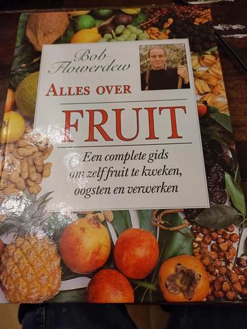 Bob Flowerdew Alles over fruit  zgan