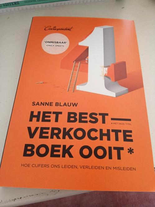 Sanne Blauw - Het bestverkochte boek ooit (met deze titel), Boeken, Overige Boeken, Zo goed als nieuw, Ophalen of Verzenden