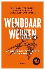 Wendbaar werken. Coachen bij vitaliteit en werkgeluk.