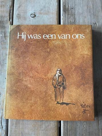 Hij was een van ons. Rien Poortvliet. Leven Christus.  