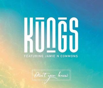 Kungs feat. Jamie N Commons - Don't You Know NIEUW & SEALED