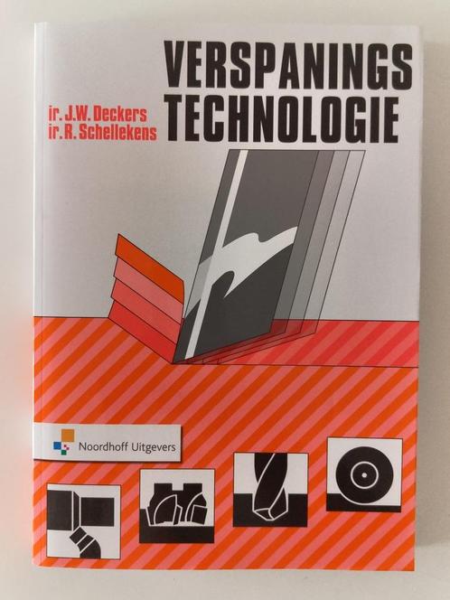 Verspaningstechnologie 9789001243111 J.W. Deckers, Boeken, Techniek, Nieuw, Metaaltechniek, Ophalen of Verzenden
