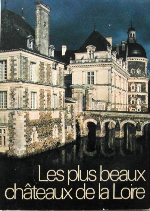 Les plus beaux Châteaux de la Loire., Boeken, Kunst en Cultuur | Architectuur, Zo goed als nieuw, Ophalen of Verzenden