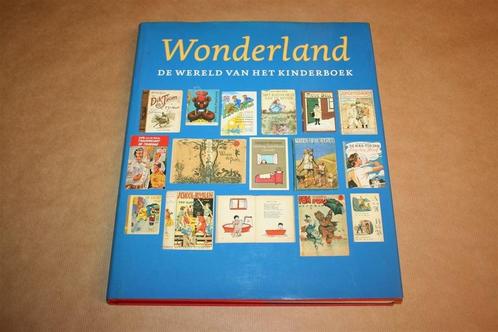 Wonderland | De wereld van het kinderboek, Boeken, Literatuur, Zo goed als nieuw, Ophalen of Verzenden