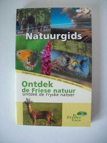 Natuurgids: Ontdek de Friese Natuur - It Fryske Gea - Nieuw