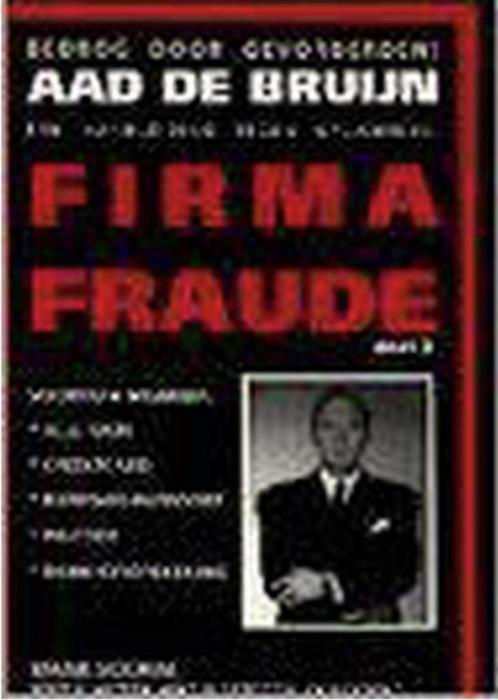 Firma Fraude deel 2, Aad de Bruijn, Boeken, Politiek en Maatschappij, Zo goed als nieuw, Wereld, Verzenden