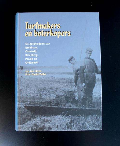 Turfmakers en boterkopers, Boeken, Geschiedenis | Stad en Regio, Zo goed als nieuw, Ophalen of Verzenden
