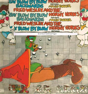 Fred Wesley & Horny Horns:"Say Blow By Blow" US Atl uit 1979
