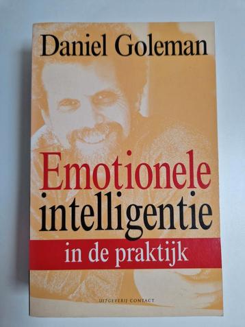 Daniel Goleman - Emotionele intelligentie in de praktijk