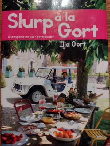 Slurp a la Gort - Ilja Gort ISBN 9789048822317
