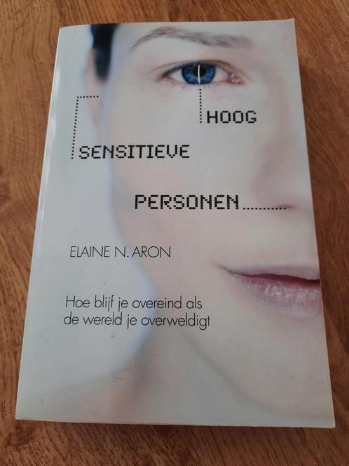 Elaine N. Aron - Hoog sensitieve personen, Boeken, Psychologie, Zo goed als nieuw, Cognitieve psychologie, Ophalen of Verzenden