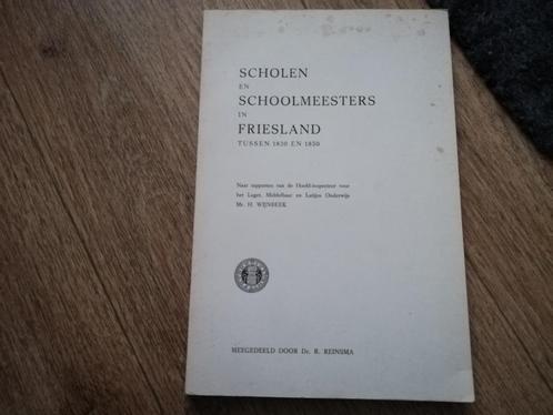 Scholen en schoolmeesters in Friesland tussen 1830 en 1850, Boeken, Geschiedenis | Stad en Regio, Gelezen, 19e eeuw, Ophalen of Verzenden