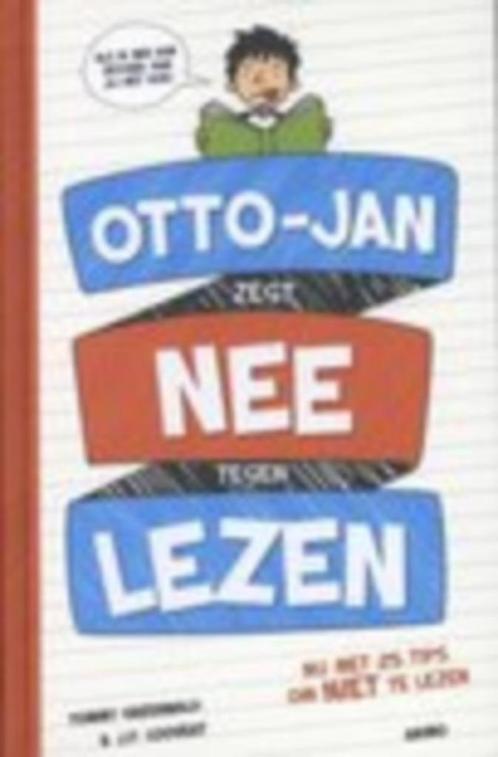 Otto-Jan zegt nee tegen lezen Auteur: Tommy Greenwald  97894, Boeken, Kinderboeken | Jeugd | 10 tot 12 jaar, Gelezen, Ophalen of Verzenden