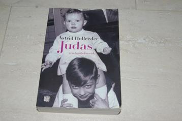 Astrid Holleeder "Judas " een familiekroniek Z.g.a.n.