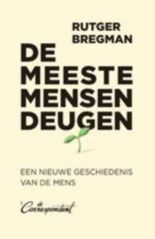 De meeste mensen deugen, Boeken, Politiek en Maatschappij, Maatschappij en Samenleving, Nederland, Ophalen of Verzenden