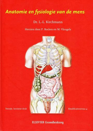 Anatomie En Fysiologie Van De Mens - Kirchmann 9789035232044