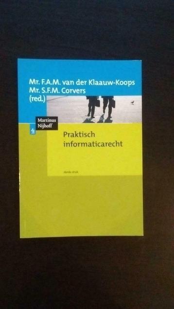 Praktisch informaticarecht door F.A.M. Klaauw-Koops