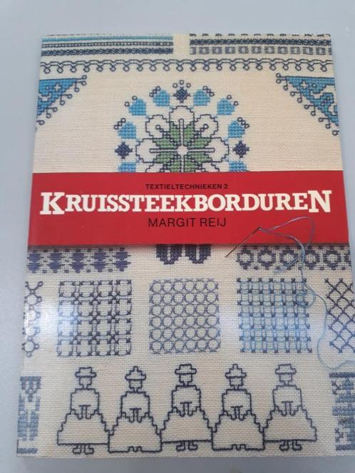 Kruissteekborduren Textieltechnieken 2 -Margit Reij borduren, Boeken, Hobby en Vrije tijd, Zo goed als nieuw, Borduren en Naaien