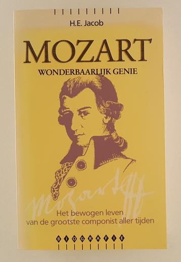 Jacob, H.E. - Mozart, wonderbaarlijke genie / Het bewogen le
