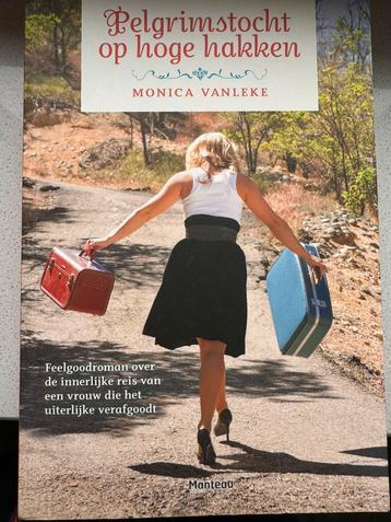 Monica Vanleke - Pelgrimstocht op hoge hakken
