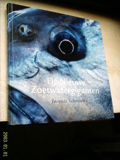 De Nieuwe Zoetwatergiganten (Jacques Schouten)., Boeken, Natuur, Zo goed als nieuw, Ophalen of Verzenden