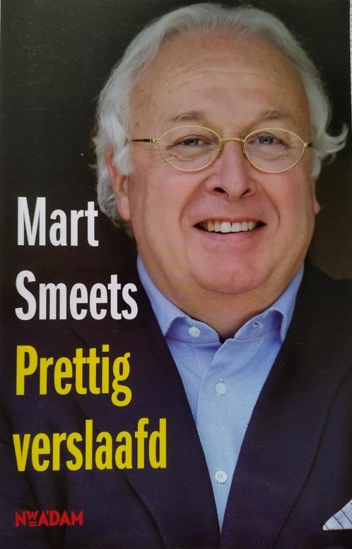 Boek Prettig verslaafd Mart Smeets, Boeken, Biografieën, Nieuw, Sport, Ophalen of Verzenden
