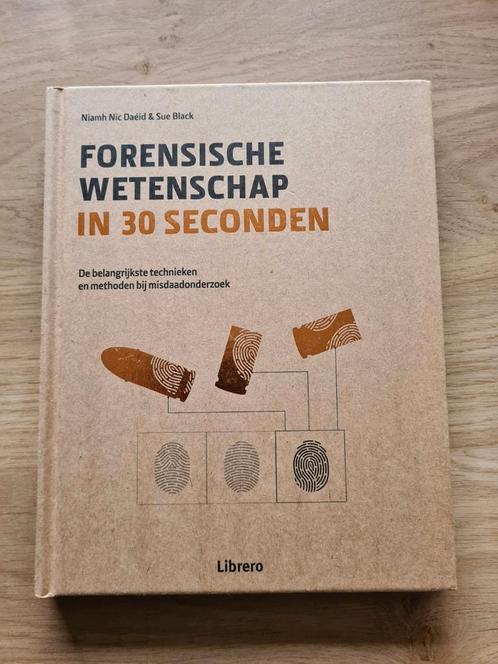 Sue Black - Forensische wetenschap in 30 seconden, Boeken, Wetenschap, Zo goed als nieuw, Ophalen of Verzenden