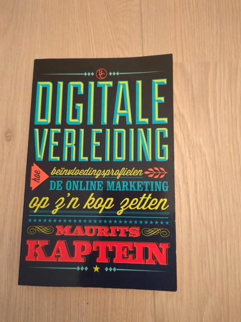 Digitale verleiding - Maurits Kaptein, Boeken, Economie, Management en Marketing, Zo goed als nieuw, Economie en Marketing, Ophalen of Verzenden
