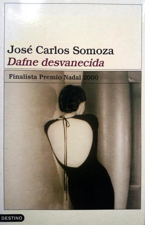José Carlos Somoza - Dafne desvanecida (SPAANSTALIG), Boeken, Taal | Spaans, Zo goed als nieuw, Fictie, Ophalen of Verzenden